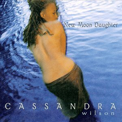 Cassandra Wilson - New Moon Daughter (CD)