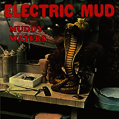 Muddy Waters — Electric Mud (Gatefold) 앨범 커버