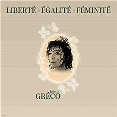 Juliette Greco — Liberte, Egalite, Feminite 앨범 커버