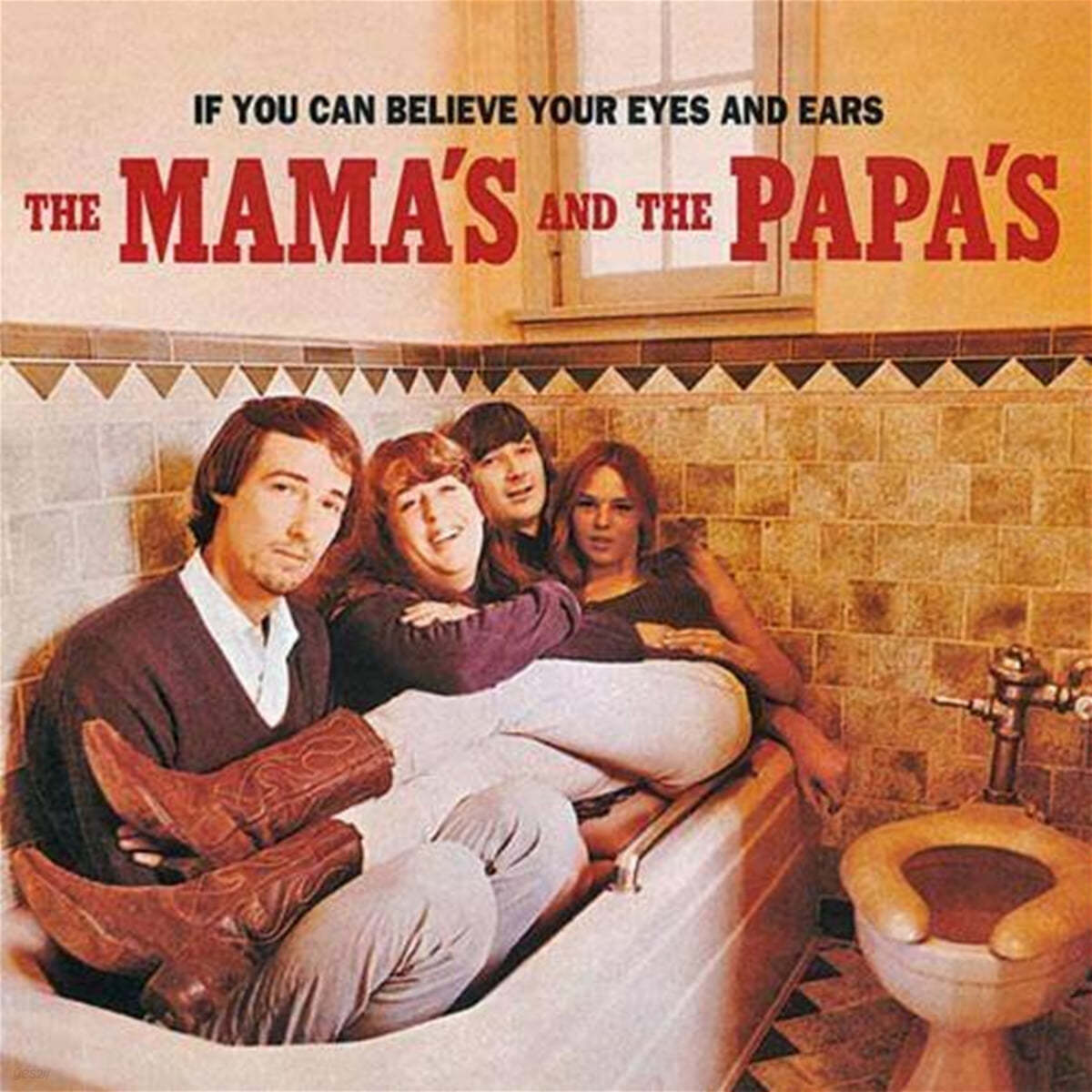 The Mamas &amp; The Papas (마마스 앤 파파스) - 1집 If You Can Believe Your Eyes And Ears [LP] 