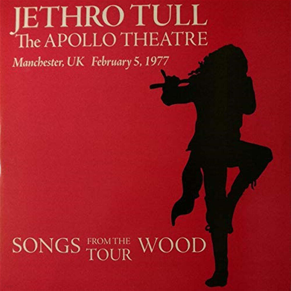 Jethro Tull (제스로 툴) - The Apollo Theatre Manchester, UK February 5, 1977 (Songs From The Wood Tour) [2LP]