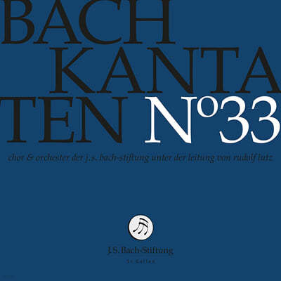 Rudolf Lutz : ĭŸŸ 33 (Bach: Kantaten No.33 - Cantatas BWV102, BWV228, BWV69a) 