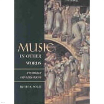 Music in Other Words: Victorian Conversations (Hardcover) 
