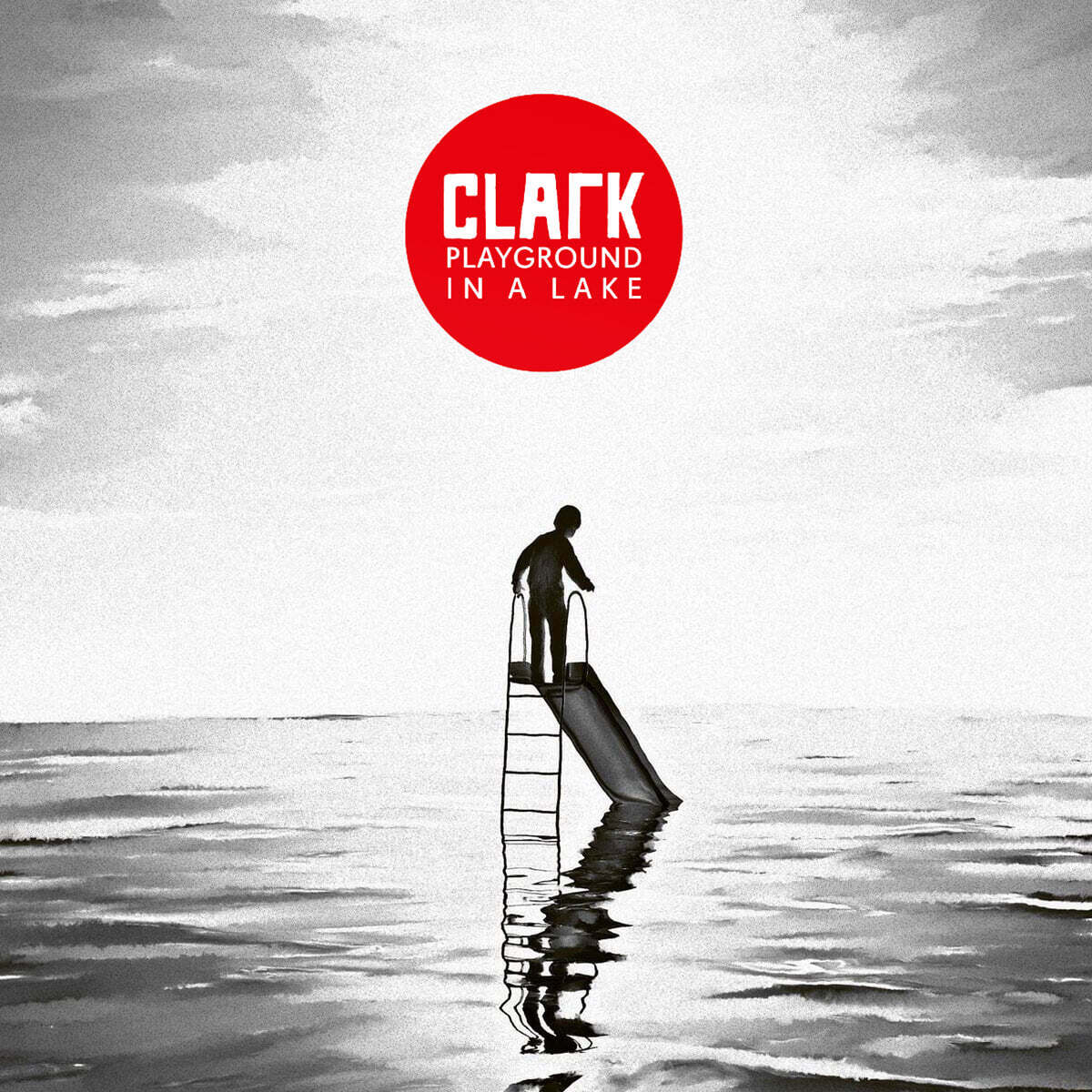 Clark (클라크) - Playground In A Lake