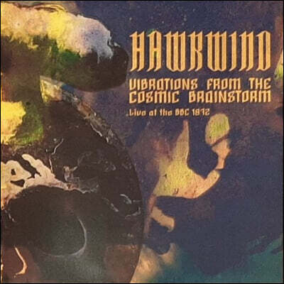Hawkwind — Vibrations From The Cosmic Brainstorm Live At The BBC 1972 앨범 커버