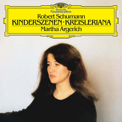 Martha Argerich — 마르타 아르헤리치 (Schumann: Kinderszenen, Kreisleriana) 앨범 커버