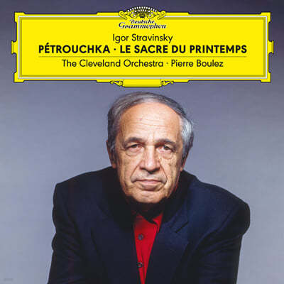 Pierre Boulez — Pierre Boulez 스트라빈스키: 페트루슈카, 봄의 제전 (Stravinsky: Petrouchka, Le Sacre du Printemps) 앨범 커버