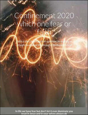 Confinement 2020 which one fear or faith