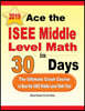Ace the ISEE Middle Level Math in 30 Days