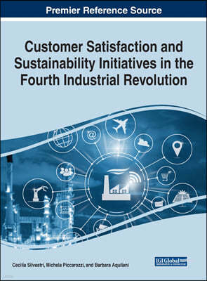 Customer Satisfaction and Sustainability Initiatives in the Fourth Industrial Revolution