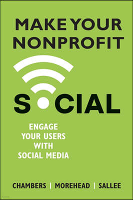 Make Your Nonprofit Social: Engage Your Users With Social Media