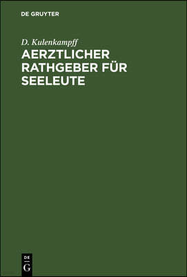 Aerztlicher Rathgeber Fur Seeleute