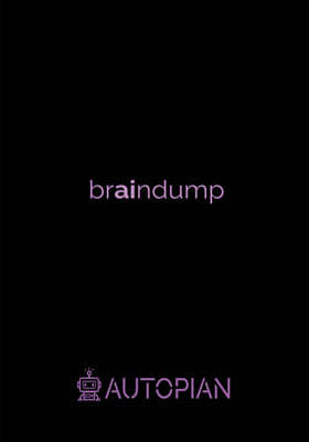 braindump Bullet Journal: Autopian