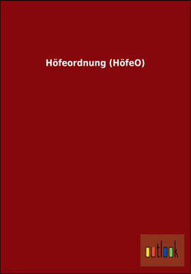 Hofeordnung (HofeO)