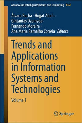 Trends and Applications in Information Systems and Technologies: Volume 1