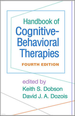 Handbook of Cognitive-Behavioral Therapies, Fourth Edition