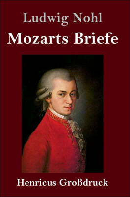 Mozarts Briefe (Großdruck)