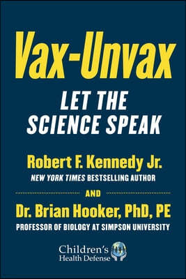 Vax-Unvax: Let the Science Speak