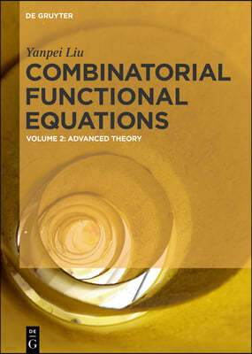 Combinatorial Functional Equations: Advanced Theory