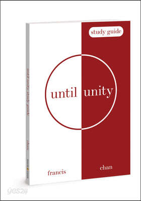Until Unity: Study Guide