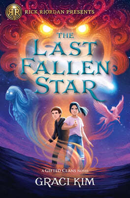 Rick Riordan Presents: The Last Fallen Star-A Gifted Clans Novel
