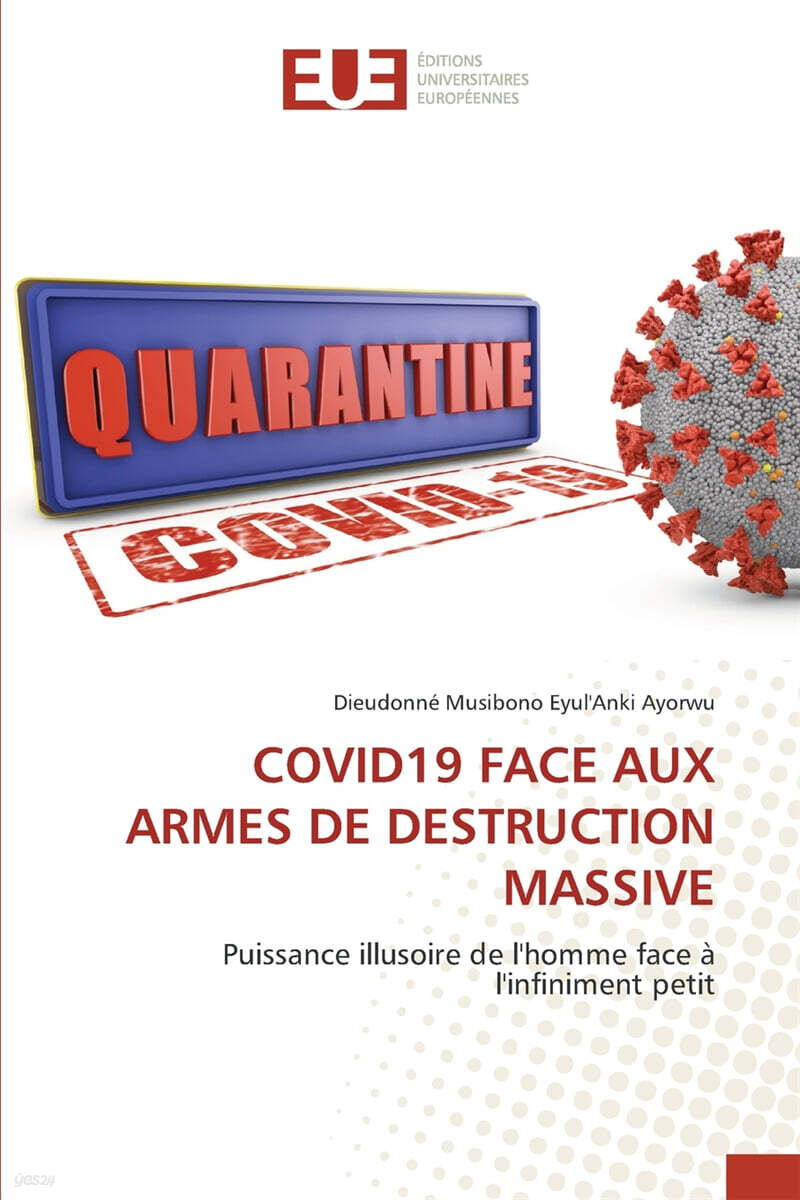 Covid19 Face Aux Armes de Destruction Massive