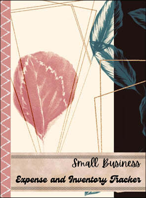 Small Business Expense and Inventory Tracker: Inventory and Sales for Small Business