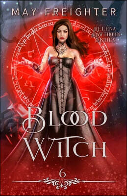 Blood Witch: An Urban Fantasy Novel