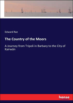 The Country of the Moors