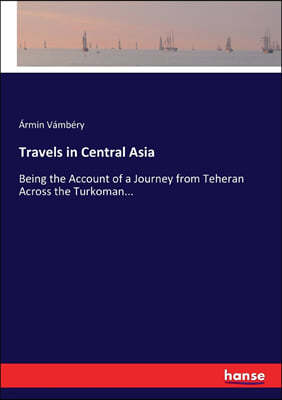 Travels in Central Asia