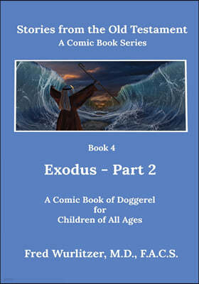Stories from the Old Testament - Book 4: Exodus - Part 2