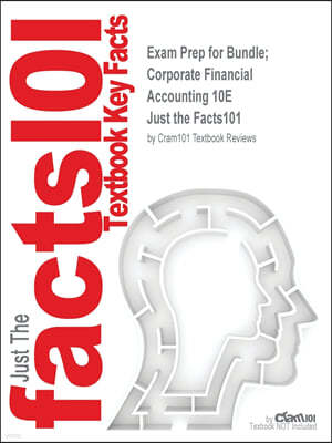 Exam Prep for Bundle; Corporate Financial Accounting 10E