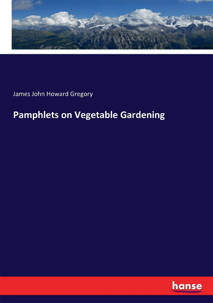 Pamphlets on Vegetable Gardening 예스24