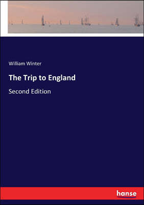 The Trip to England