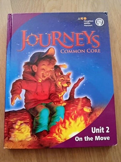 Journeys Common Core On the Move Unit 2 (Hardcover)
