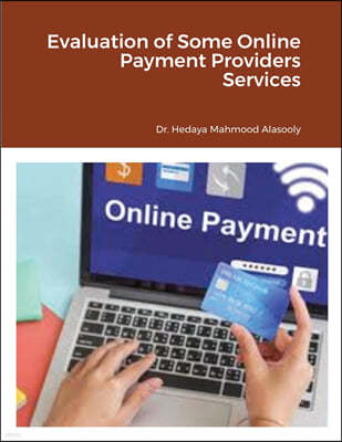 Evaluation of Some Online Payment Providers Services