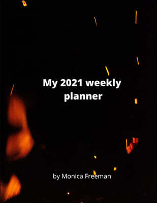 My 2021 weekly planner