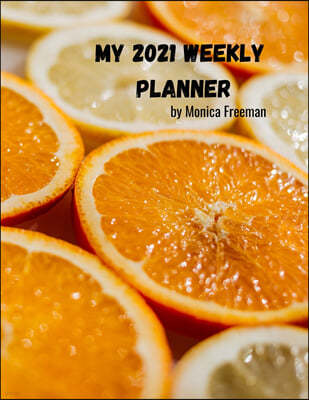 My 2021 weekly planner