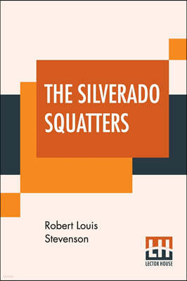 The Silverado Squatters