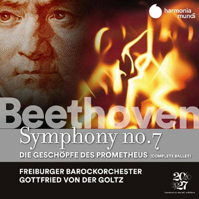 Gottfried von der Goltz 베토벤: 교향곡 7번, 프로메테우스의 창조물 전곡 (Beethoven: Symphony Op.92, The Creatures of Prometheus) 