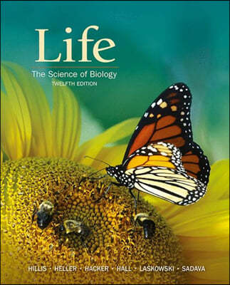 Life: The Science of Biology, 12/E