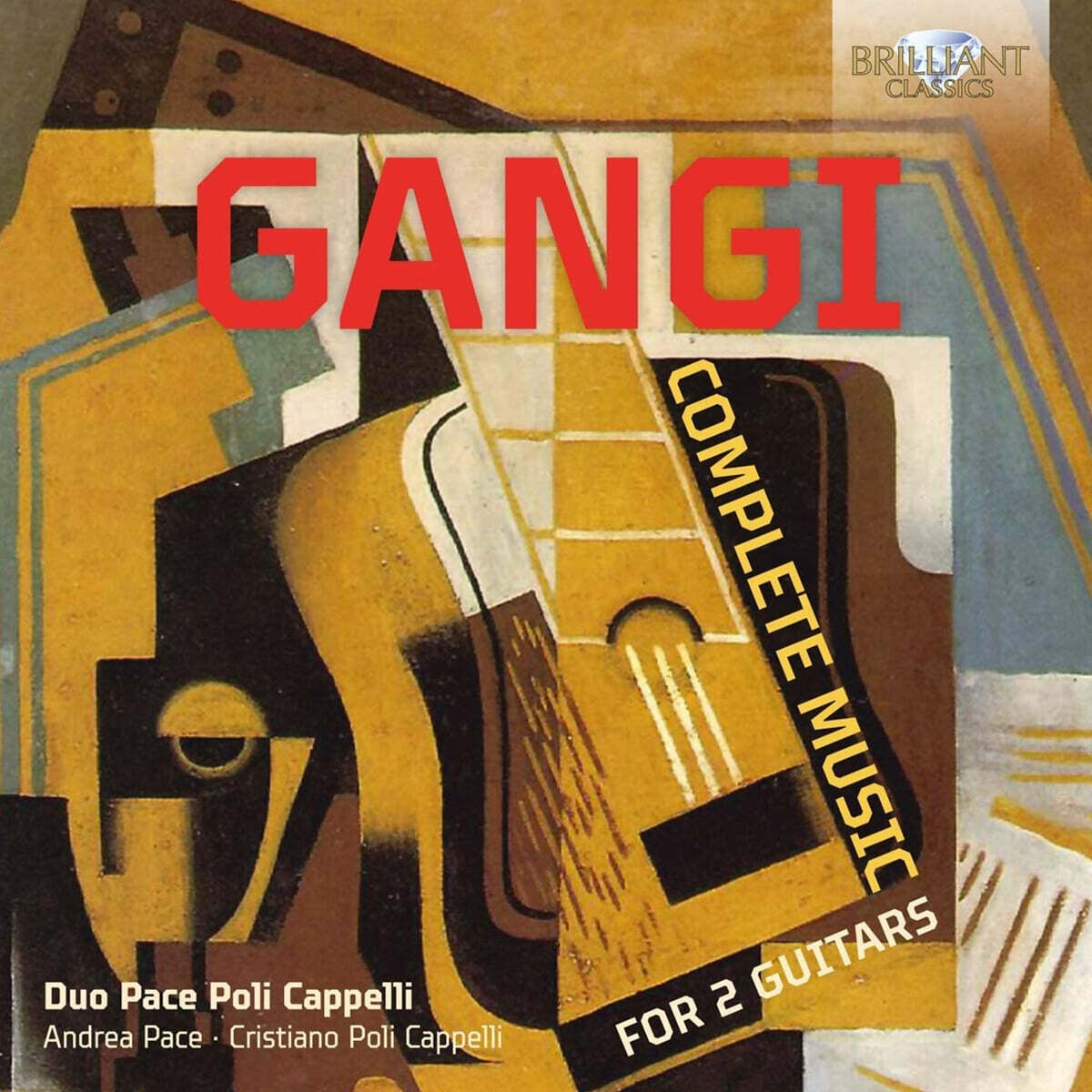 Andrea Pace 마리오 간지: 2대의 기타를 위한 작품 전곡 (Mario Gangi: Complete Music For Two Guitars)