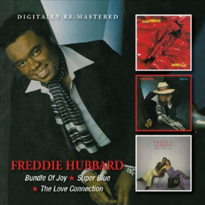 Freddie Hubbard - Bundle Of Joy/Super Blue/Love Connection (Remastered)(3 On 2CD)