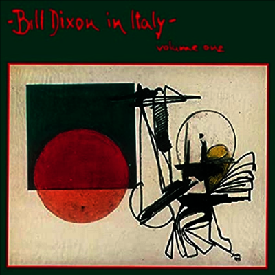 Bill Dixon — In Italy - Vol.1 앨범 커버
