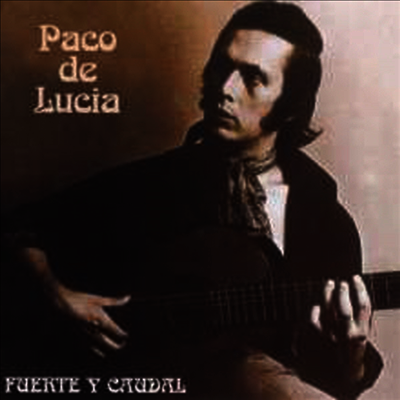Paco De Lucia — Fuente Y Caudal 앨범 커버