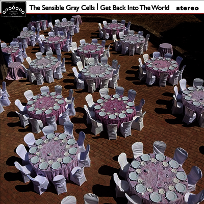 Sensible Gray Cells — Get Back Into The World 앨범 커버
