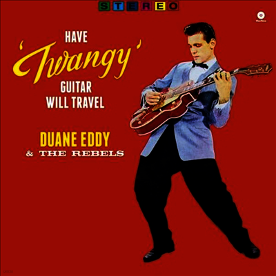 Duane Eddy — Have Twangy Guitar, Will Travel (DMM) 앨범 커버