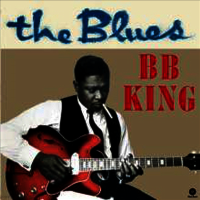 B.B. King — The Blues (Bonus Tracks)(Limited Edition) 앨범 커버