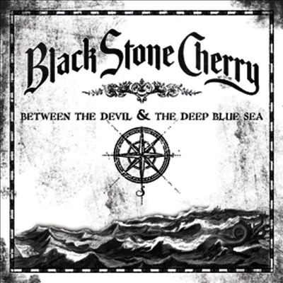 Black Stone Cherry — Between The Devil & The Deep Blue Sea 앨범 커버