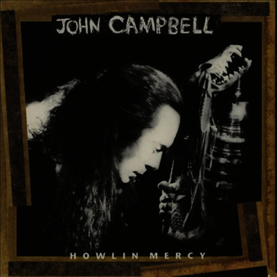 John Campbell — Howlin' Mercy 앨범 커버
